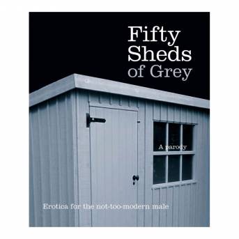 Fifty_Sheds_of_Grey.jpg
